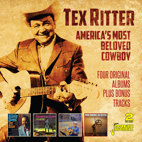 Ritter, Tex: America's Most Beloved Cowboy: 4 Original Albums Plus Bonus Tracks -Original Recordings Remastered