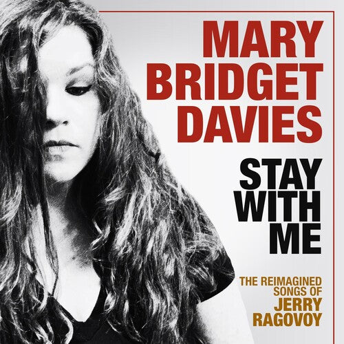 Davies, Mary Bridget: Stay With Me: The Reimagined Songs of Jerry Ragovoy