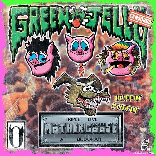 Green Jelly: Triple Live Mother Goose At Budokan