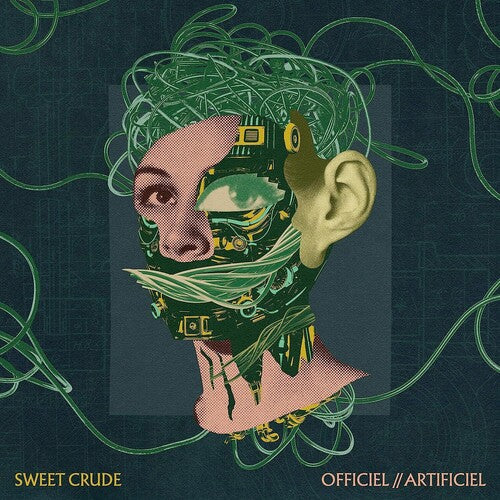 Sweet Crude: Officiel//Artificiel