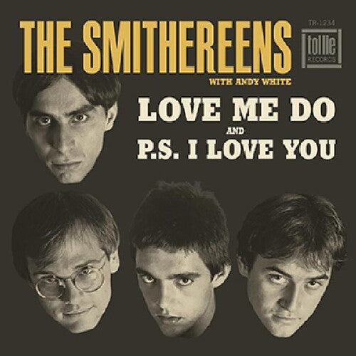 Smithereens: Love Me Do / P.s. I Love You
