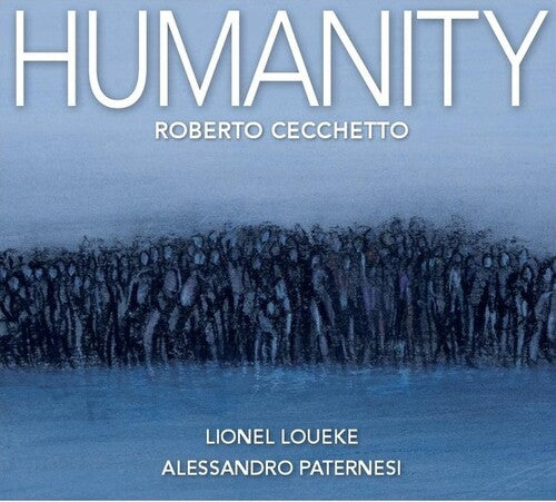 Cecchetto, Roberto: Humanity