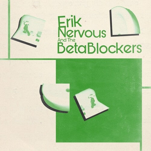 Erik Nervous & Beta Blockers: Erik Nervous and the Beta Blockers