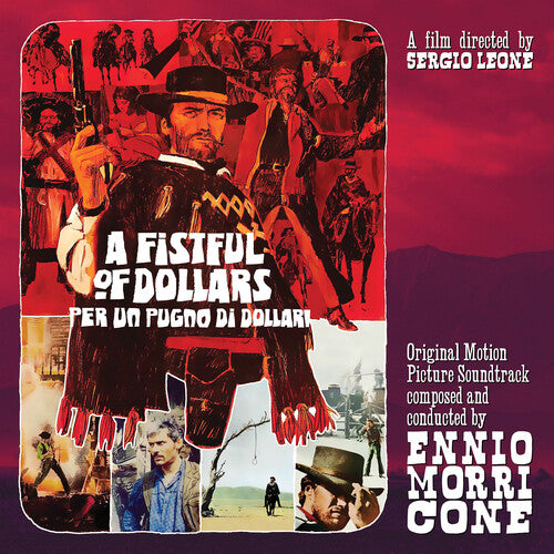 Morricone, Ennio: A Fistful of Dollars (Per Un Pugno Di Dollari) (Original Motion Picture Soundtrack)