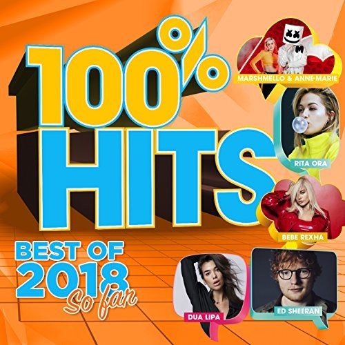 100% Hits: Best of 2018 So Far / Various: 100% Hits: Best Of 2018 So Far / Various