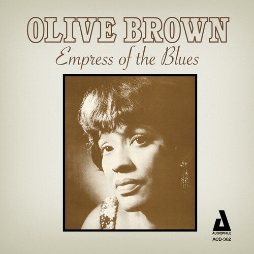 Brown, Olive: Empress Of The Blues