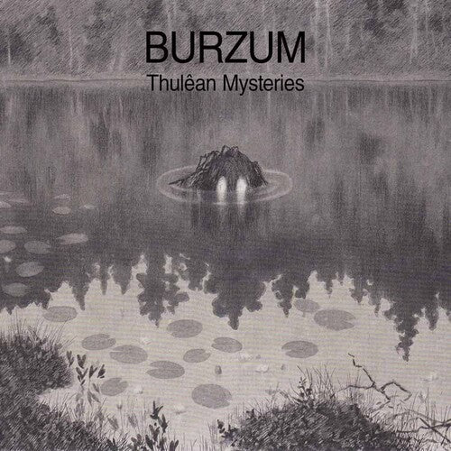 Burzum: Thulean Mysteries