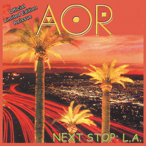 AOR: Next Stop: L.A.