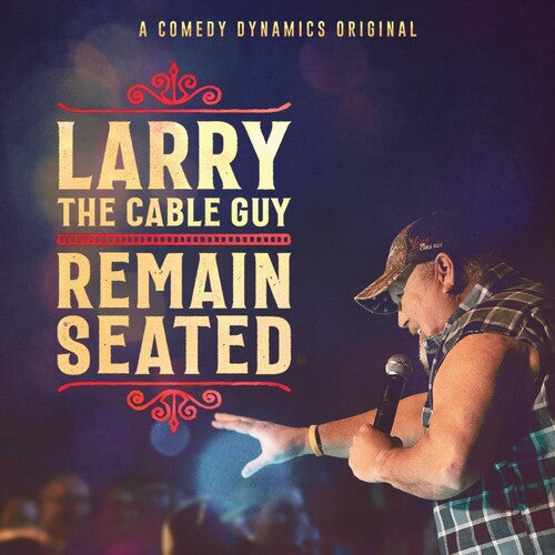 Larry the Cable Guy: Larry The Cable Guy