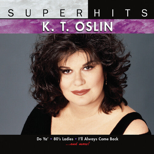 Oslin, K.T.: Super Hits