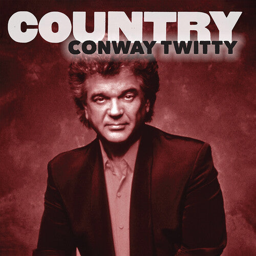 Twitty, Conway: Country: Conway Twitty