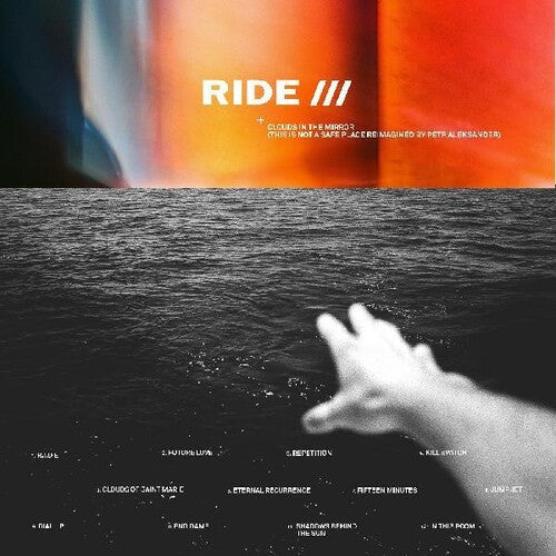 Ride: Clouds In The Mirror (This Is Not A Safe Place reimagined by Petr     Aleksander)