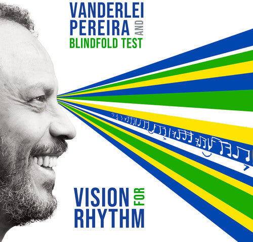 Pereira, Vanderlei & Blindfold Test: Vision For Rhythm