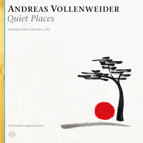 Vollenweider, Andreas: Quiet Places