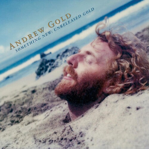 Gold, Andrew: Something New: Unreleased Gold