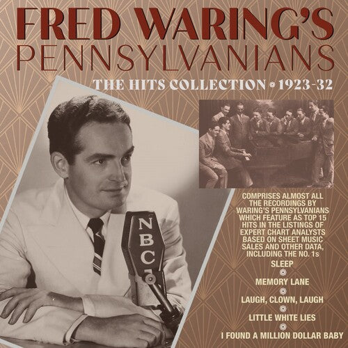 Fred Waring's Pennsylvanians: The Hits Collection 1923-32