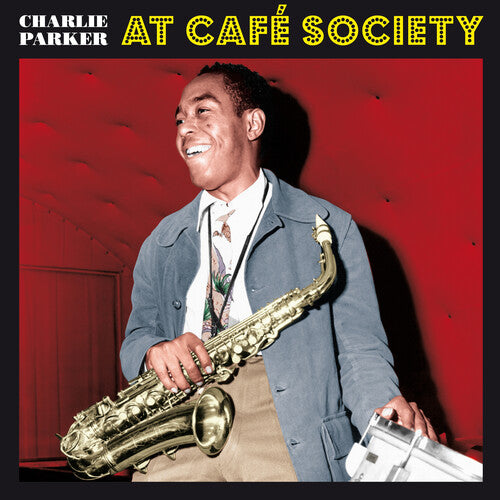 Parker, Charlie: At Cafe Society [180-Gram Red Colored LP With Bonus Tracks]