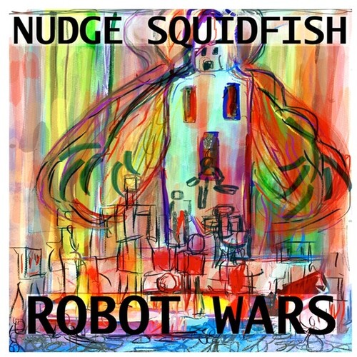 Nudge Squidfish: Robot Wars
