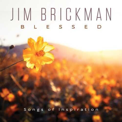 Brickman, Jim: Blessed