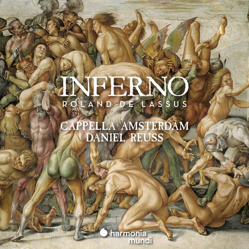 Amsterdam, Capella / Reuss, Daniel: Lassus: Inferno