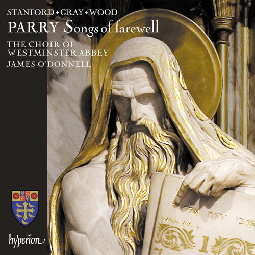 Westminster Abbey Choir / O'Donnell, James: Parry: Songs Of Farewell