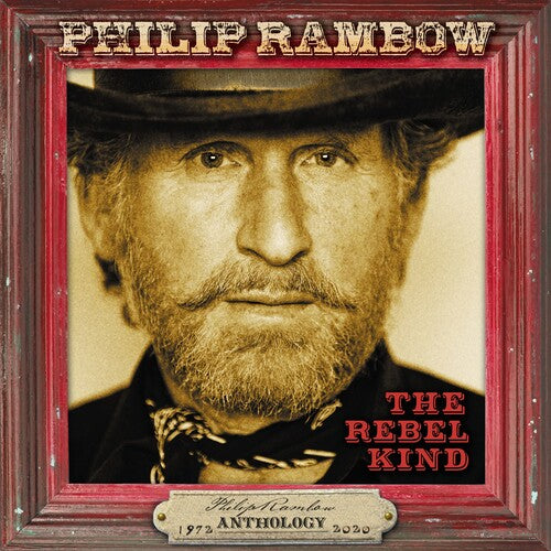 Rambow, Philip: Rebel Kind: Anthology 1972-2020 (3CD Capacity Wallet)