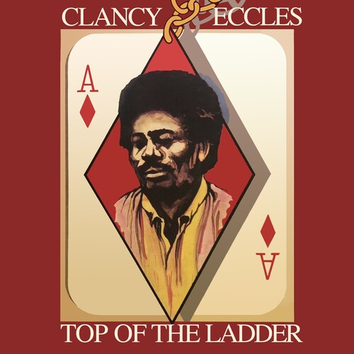 Eccles, Clancy & Friends: Top Of The Ladder: Original Album Plus Bonus Tracks