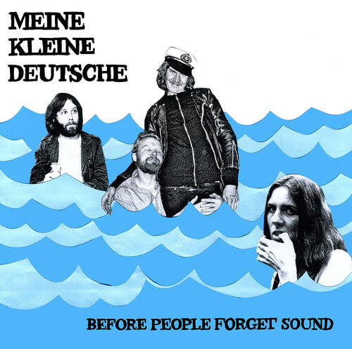 Meine Kleine Deutsche: Before People Forget Sound
