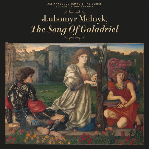 Melnyk, Lubomyr: The Song Of Galadriel