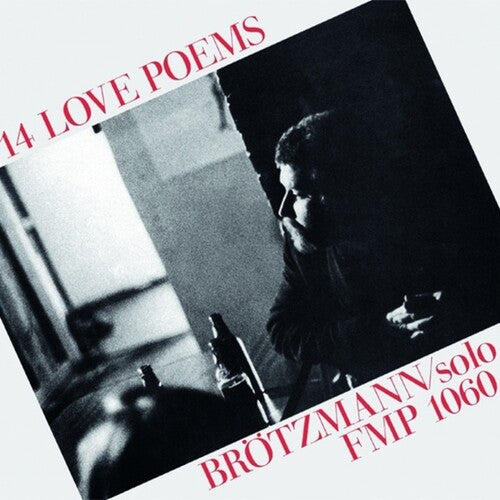 Brotzmann, Peter: 14 Love Poems