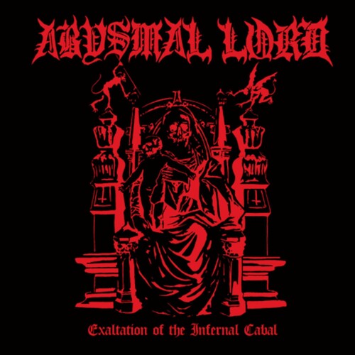 Abysmal Lord: Exaltation Of The Infernal Cabal