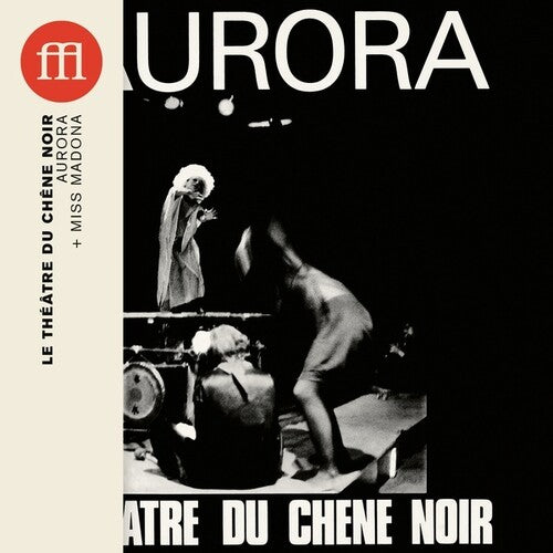 Theatre Du Chene Noir: Aurora