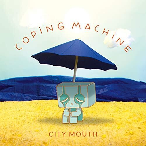 City Mouth: Coping Machine