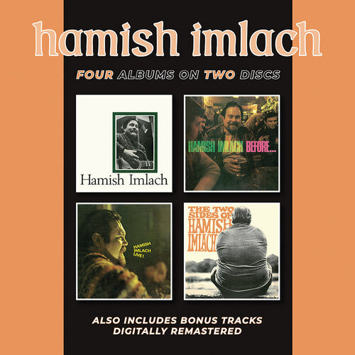 Imlach, Hamish: Hamish Imlach / Before & After / Live! / The Two Sides Of Hamish Imlach + Bonus Tracks