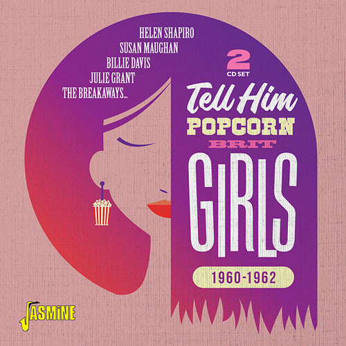 Tell Him: Popcorn Brit Girls 1960-1962 / Various: Tell Him: Popcorn Brit Girls 1960-1962 / Various