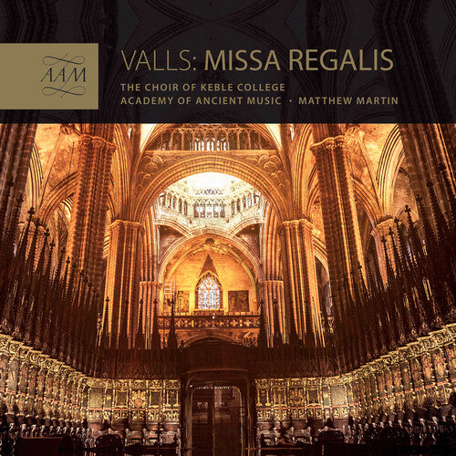 Valls / Martin: Missa Regalis