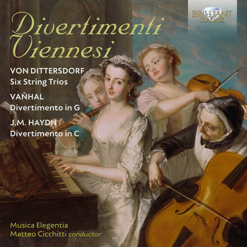 Dittersdorf / Musica Elegentia / Cicchitti: Divertimenti Viennesi