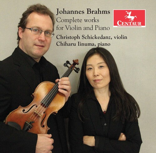 Brahms / Schickedanz / Iinuma: Complete Works Violin & Piano