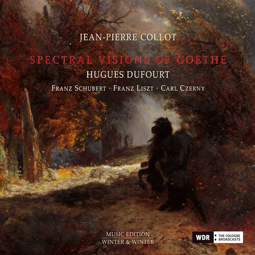 Czerny / Collot: Spectral Visions of Goethe