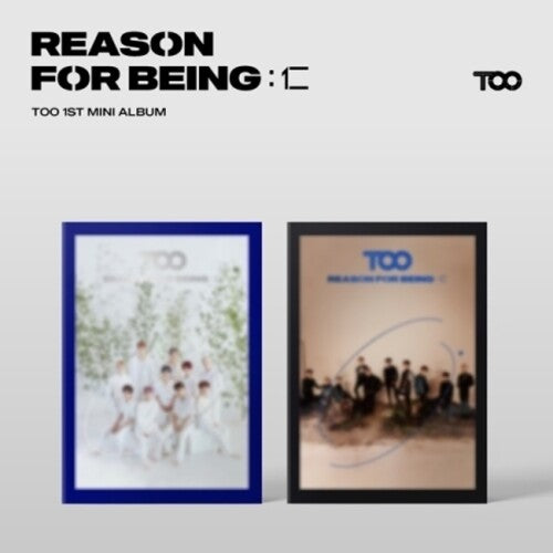 Too: Reason for Being (Random Cover) (incl. Folding Photocard, Name Photocard, Frame Postcard + Logo Wappen)