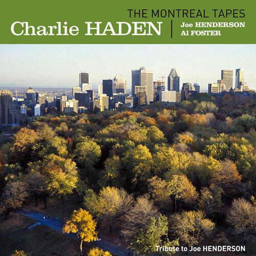 Haden, Charlie: The Montreal Tapes: Tribute To Joe Henderson