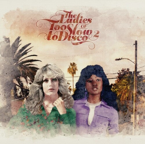 Ladies of Too Slow to Disco 2 / Various: The Ladies Of Too Slow To Disco Vol. 2 (Various Artists)