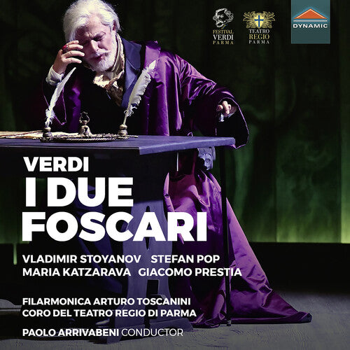 Verdi / Filarmonica Arturo Toscanini / Arrivabeni: I Due Foscari
