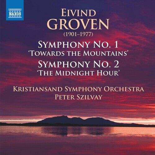 Groven / Kristiansand Symphony Orch / Szilvay: Symphonies 1 & 2