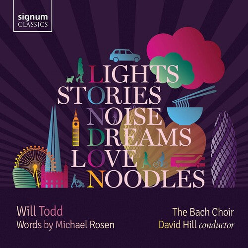 Todd / Bach Choir: Lights Stories Noise