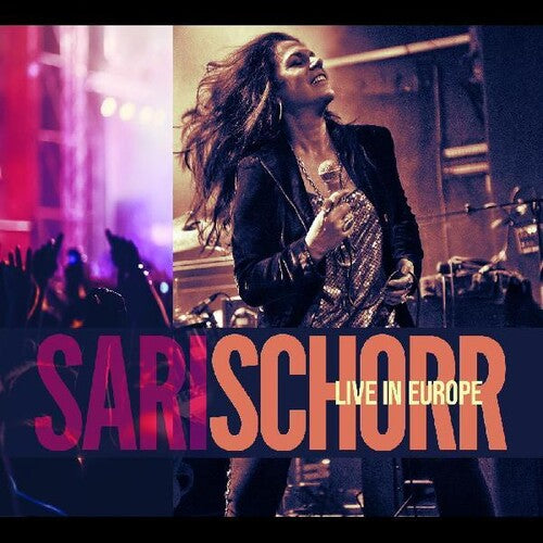 Schorr, Sari: Live In Europe