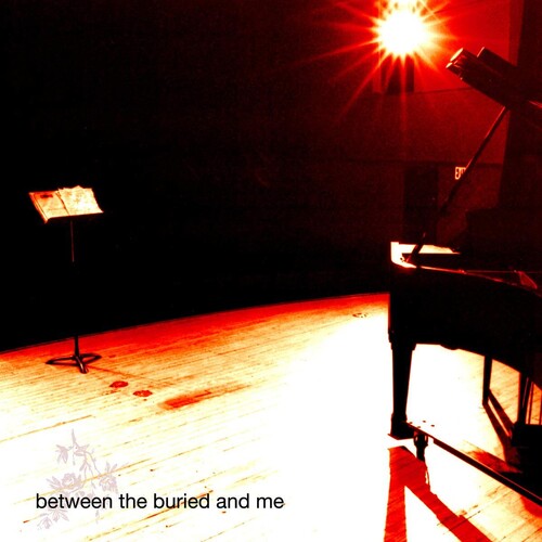 Between the Buried & Me: Between The Buried And Me
