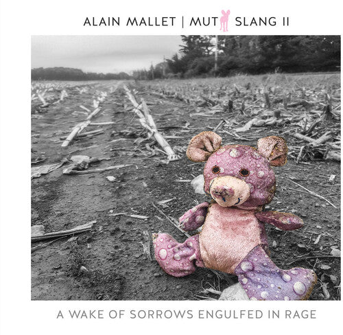 Mallet, Alain: Mutt Slang Ii: Wake Of Sorrows Engulfed In Rage