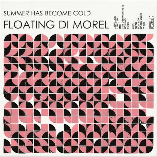 Floating Di Morel: Summer Has Become Cold