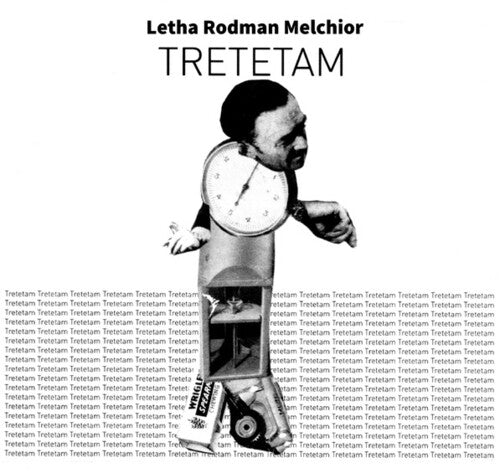 Melchior, Letha Rodman: Tretetam